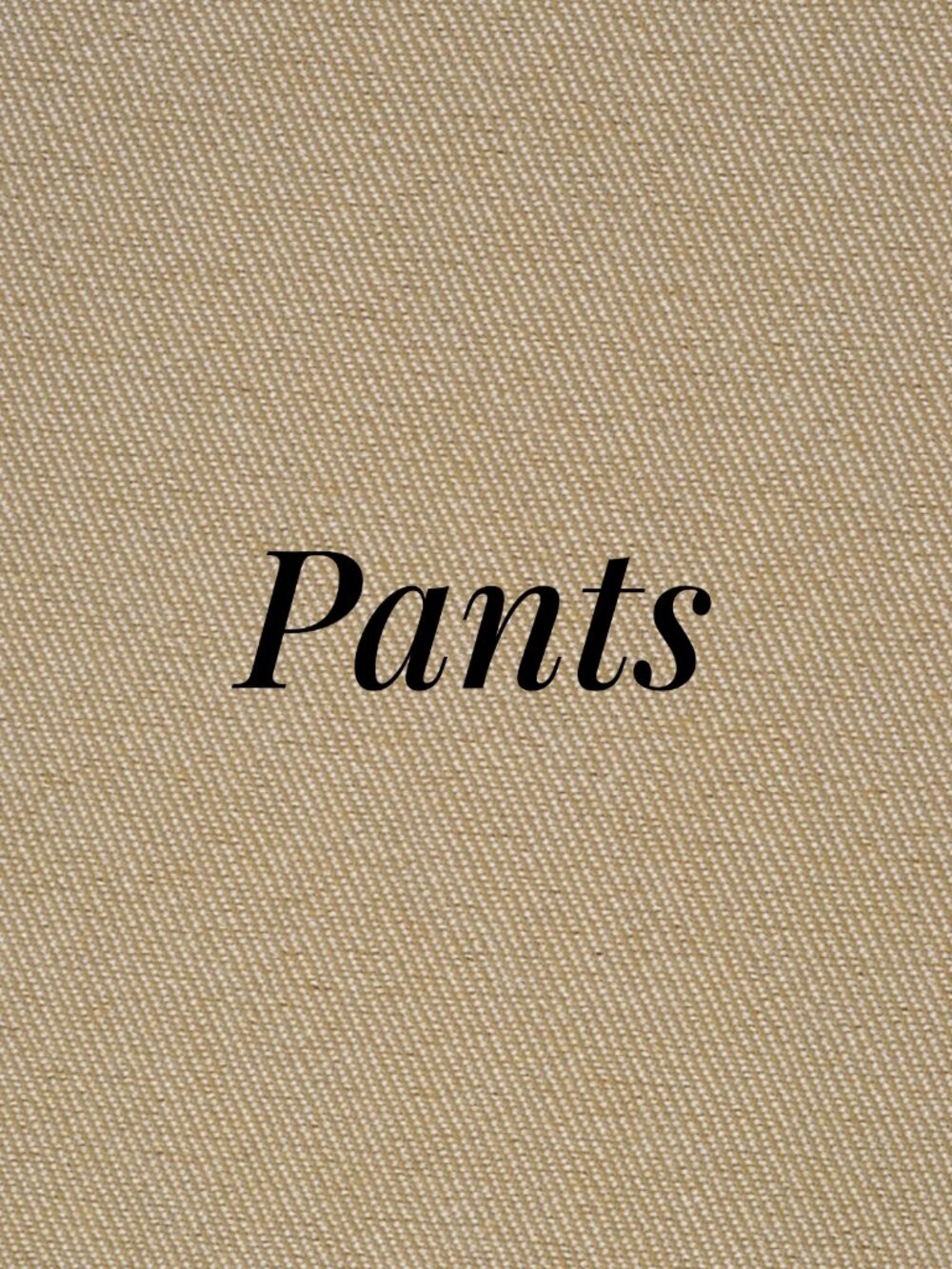 Pants